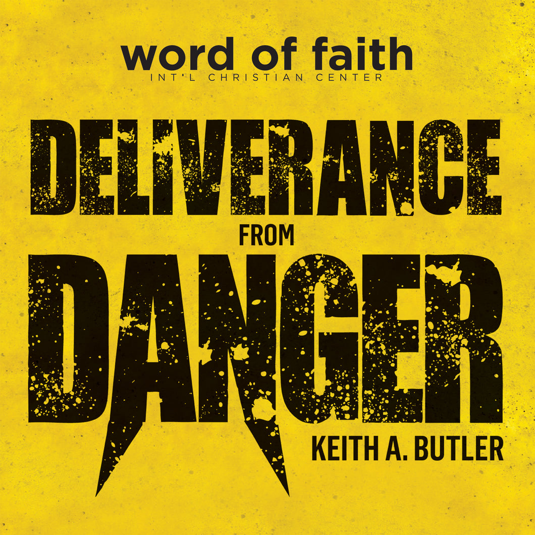 Deliverance from Danger