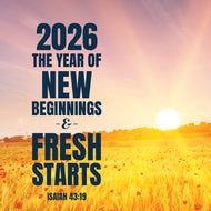 2026 - The Year of New Beginnings and Fresh Starts