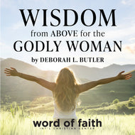 Wisdom from Above for the Godly Woman