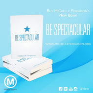 Be Spectacular