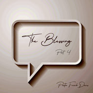 The Blessing - Part 4