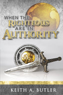 When The Righteous Are In Authority