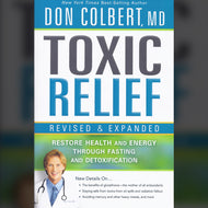 TOXIC RELIEF: Restore Health and Healing through Fasting