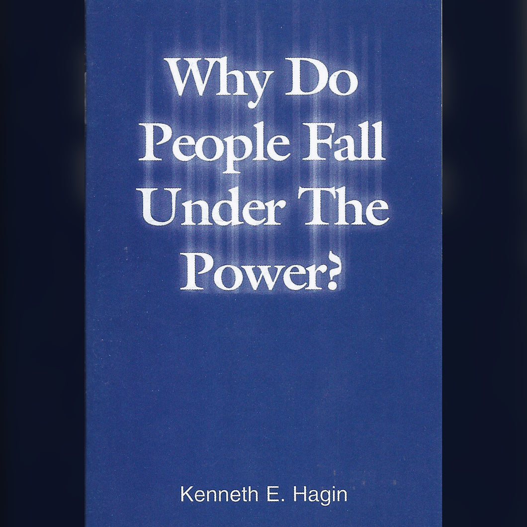 Why Do People Fall Under the Power?